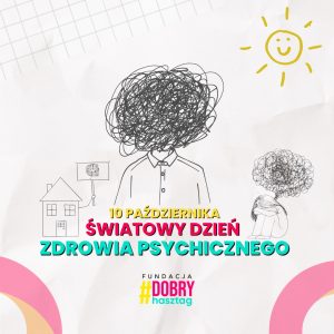 Światowy Dzień Zdrowia Psychicznego🧠